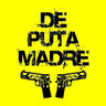 DE PUTA MADRE